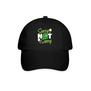 Pickleball Sorry Not Sorry - Baseball Cap - black/black - Front