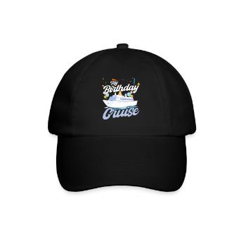 My Birthday Cruise - Baseball Cap - black/black - Front
