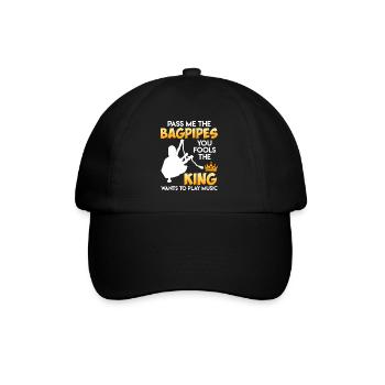 The king wants to make music hands me the bagpipes - Baseball Cap - black/black - Front