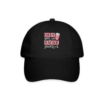 Coffee Gives Me Teacher Powers Cute Funny Coffee - Baseball Cap - black/black - Front