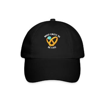 H�chstwahrscheinlich zu sp�t lustiger passender Ho - Baseballkappe - Schwarz/Schwarz - Vorne