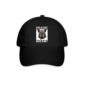 Bevor du fragst nein Hund - Baseballkappe - Schwarz/Schwarz - Vorne