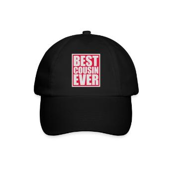 best cousin ever quote - Baseball Cap - black/black - Front