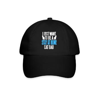 I Just Want To Be A Stay At Home Cat DAD Cat Lover - Baseball Cap - black/black - Front