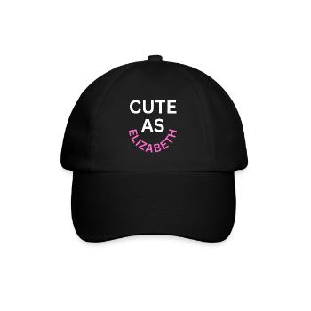 Cute as Elizabeth Name - Baseball Cap - black/black - Front