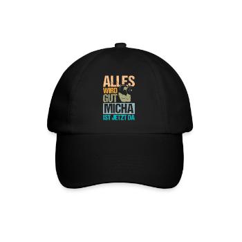 Alles wird gut Micha ist da - Baseballkappe - Schwarz/Schwarz - Vorne