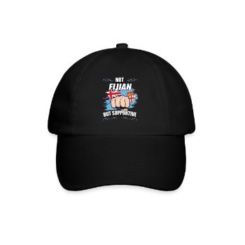 Not Fijian But Supportive Travel Tourist Fijian - Baseball Cap - black/black - Front
