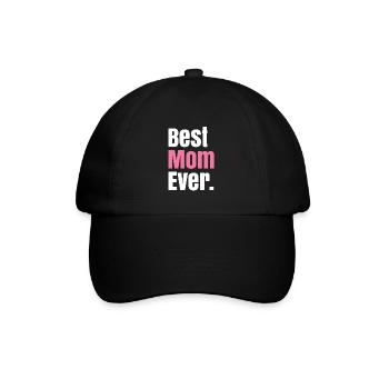 Best Mom Ever Für Alle Mütter - Baseballkappe - Schwarz/Schwarz - Vorne