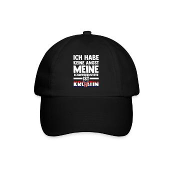Ich habe keine Angst meine Schwiegermutter ist Kro - Baseballkappe - Schwarz/Schwarz - Vorne