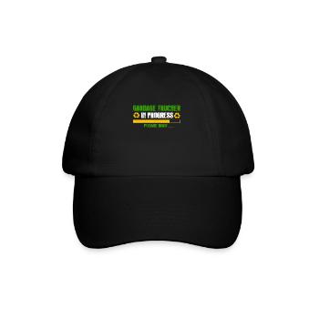 Garbage Trucker In Progress Please Wait Trash - Baseball Cap - black/black - Front