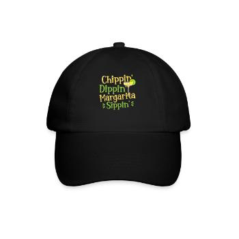 Chippin' Dippin' Margarita Sippin' Margarita Drink - Baseballkappe - Schwarz/Schwarz - Vorne