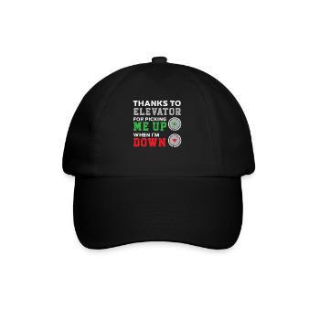 Thanks to the elevator that catches me when I - Baseball Cap - black/black - Front