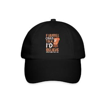 Lustiger Eichhörnchen Spruch - Baseballkappe - Schwarz/Schwarz - Vorne