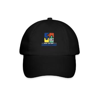 Autism Awareness – Don't Condemn What - Baseball Cap - black/black - Front