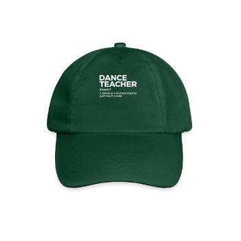 Danse pour les professeurs de danse - Casquette classique - vert bouteille - Devant