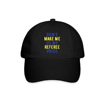Ne me forcez pas à utiliser la voix de mon arbitre - Casquette classique - noir/noir - Devant