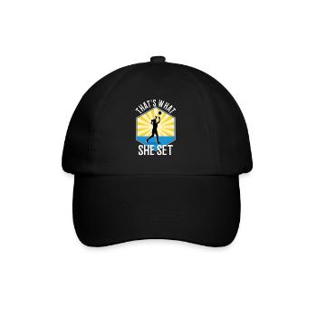 Thats what she set volleyball - Baseball Cap - black/black - Front