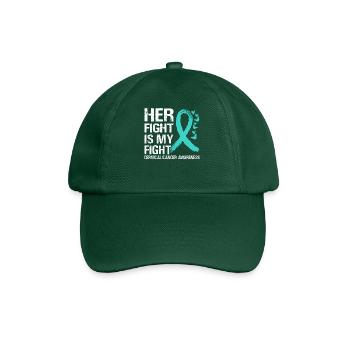 Your fight is against cervical cancer - Baseball Cap - bottle green - Front
