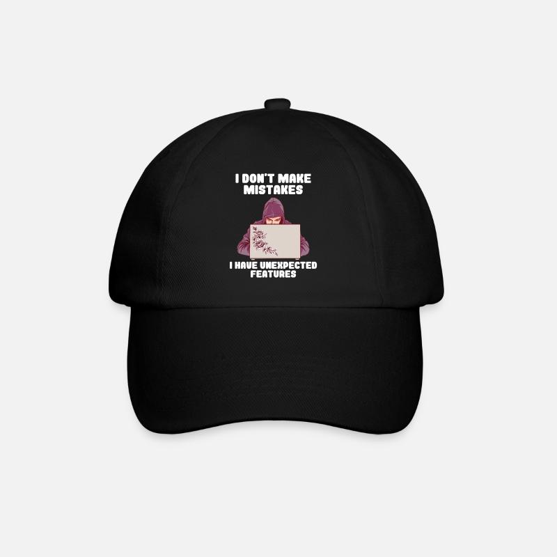 I Don't Make Mistakes I Have Unexpected Features - Baseball Cap - black/black