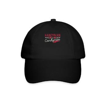 Handyman or Candyman Funny Mechanic - Baseball Cap - black/black - Front