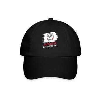 Not Japanese But Supportive Japan Flag Country - Baseball Cap - black/black - Front