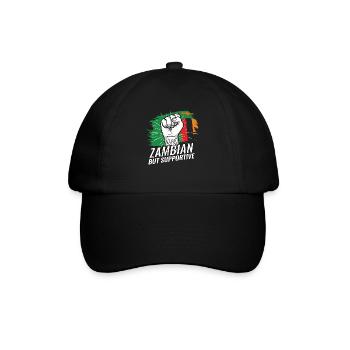 Not Zambian But Supportive Zambia Flag Country - Baseball Cap - black/black - Front