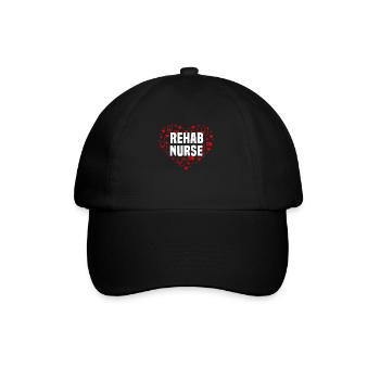 Cute Rehab Nurse Gift - Baseball Cap - black/black - Front