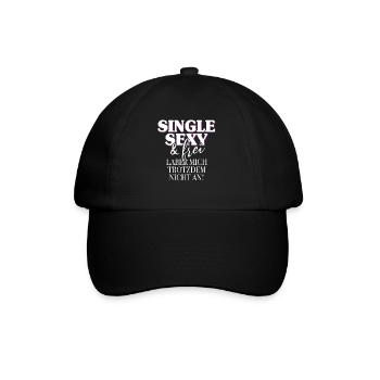 Single Sexy Frei Laber Mich Trotzdem Nicht An Solo - Baseballkappe - Schwarz/Schwarz - Vorne