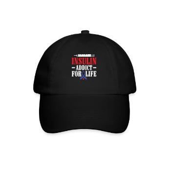 Insulin Addict for Life - Diabetic Type 1 - Baseball Cap - black/black - Front