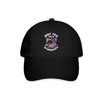 Warum Ja, ich bin ein Sewciopath Lustig Nähen - Baseballkappe - Schwarz/Schwarz - Vorne