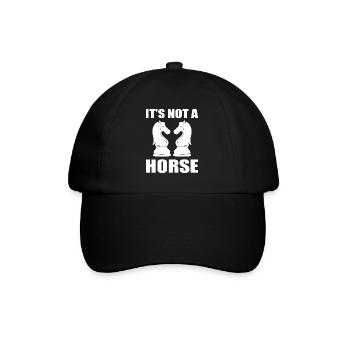 It's Not A Horse Großmeister - Baseballkappe - Schwarz/Schwarz - Vorne