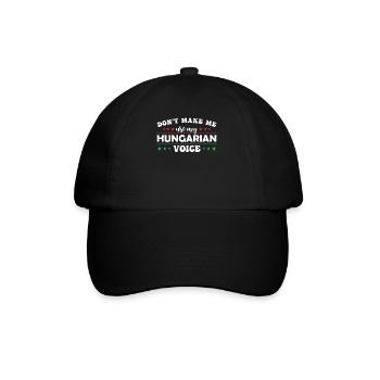 Zwinge Mich Nicht, Meine Ungarische Stimme Zu - Baseballkappe - Schwarz/Schwarz - Vorne