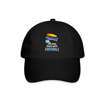 Wenn Bobfahren Einfach Wäre, Würden Sie Es - Baseballkappe - Schwarz/Schwarz - Vorne