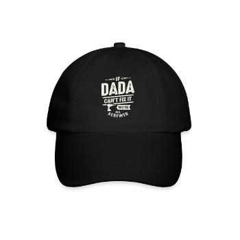 If Dada Can't Fix It We're All Screwed Funny - Baseball Cap - black/black - Front