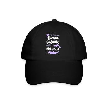 Dolphin This Is My Human Costume - Baseball Cap - black/black - Front