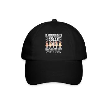 Doll Owner Gear Doll Collecting Enthusiast - Baseball Cap - black/black - Front
