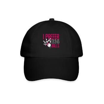 Bowling Bowling I Prefer Big Balls - Baseball Cap - black/black - Front