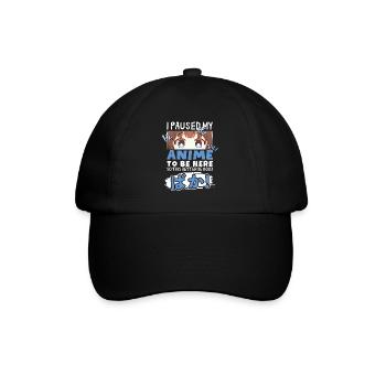 J’ai mis mon anime en pause pour être là BAKA ! Kawaii Otaku - Casquette classique - noir/noir - Devant