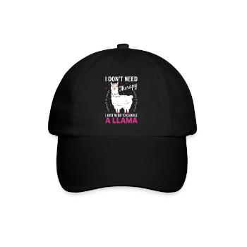 I don t need Theraphy i just need a Llama- Lama - Baseball Cap - black/black - Front
