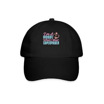 Nurse Midwife Birth Worker I'm A - Baseballkappe - Schwarz/Schwarz - Vorne
