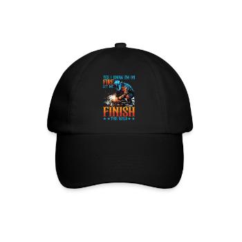 Yes I Know I'm On Fire, Let Me Finish This Weld 5 - Baseball Cap - black/black - Front