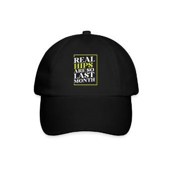 Real Hips Are So Last Month Joint Replacement - Baseball Cap - black/black - Front