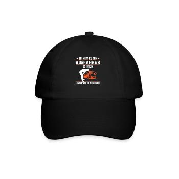 Bus driver Be nice to the bus driver - Baseball Cap - black/black - Front