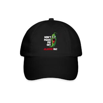 Don't let me get the jalapeno face - - Baseball Cap - black/black - Front