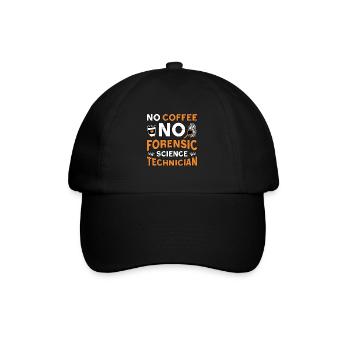 Forensic Science No Coffee Scientist Coffee Lover - Baseball Cap - black/black - Front