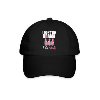 I Don't Do Drama I Do Nails Nagel-Techniker - Baseballkappe - Schwarz/Schwarz - Vorne