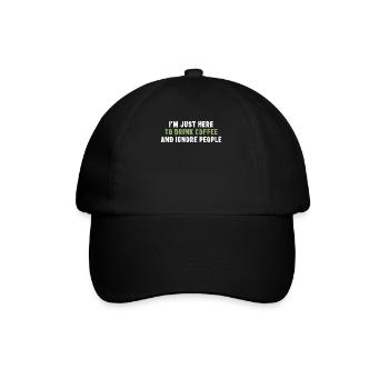 Je suis juste ici pour boire du café et t’ignorer - Casquette classique - noir/noir - Devant