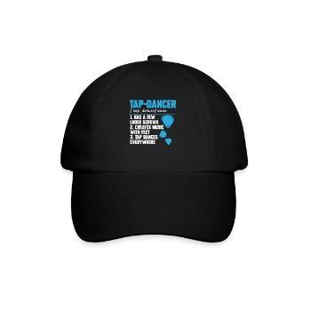 Tap Dance Teacher Tap Dancer Tap Dance - Baseball Cap - black/black - Front