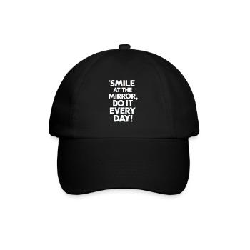 Smile At The Mirror Every Day Motivation - Baseball Cap - black/black - Front