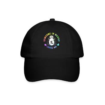 Jemand auf Hawaii liebt mich - Baseballkappe - Schwarz/Schwarz - Vorne